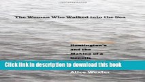 PDF The Woman Who Walked into the Sea: Huntington s and the Making of a Genetic Disease  EBook