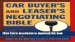 Read Car Buyer s and Leaser s Negotiating Bible, Third Edition (Car Buyer s   Leaser s Negotiating