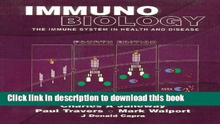 Download Immunobiology: The Immune System in Health and Disease  Read Online