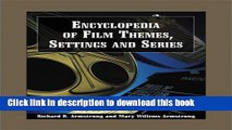 Read Book Encyclopedia of Film Themes, Settings and Series E-Book Free