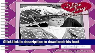 Download I Love Lucy Weekly and Monthly Planner (2016)  Ebook Free