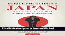 Download Books Etiquette Guide to Japan: Know the Rules that Make the Difference! (Third Edition)
