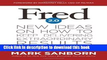 Read Books Fred 2.0: New Ideas on How to Keep Delivering Extraordinary Results ebook textbooks