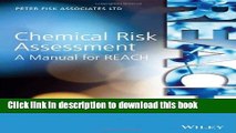 Read Chemical Risk Assessment: A Manual for REACH Ebook Free