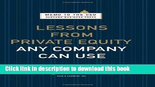 Read Books Lessons from Private Equity Any Company Can Use  (Memo to the CEO) ebook textbooks