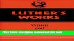Read Book Luthers Works Vol 35 ebook textbooks