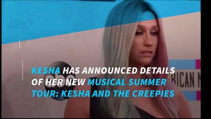 Kesha announces new summer tour: "Kesha and the Creepies"