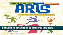 Read Books Integrating the Arts Across the Elementary School Curriculum (What s New in Education)