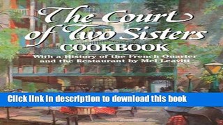 Read Court of Two Sisters Cookbook, The Ebook Free