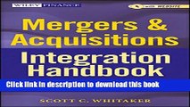 Read Books Mergers   Acquisitions Integration Handbook,   Website: Helping Companies Realize The