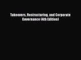 Popular book Takeovers Restructuring and Corporate Governance (4th Edition)