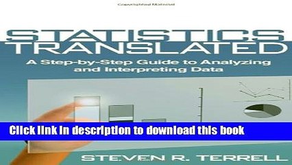 Read Books Statistics Translated: A Step-by-Step Guide to Analyzing and Interpreting Data PDF Free