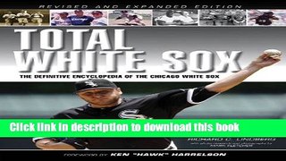 Read Book Total White Sox ebook textbooks