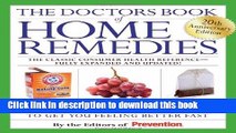 Read The Doctors Book of Home Remedies: Quick Fixes, Clever Techniques, and Uncommon Cures to Get