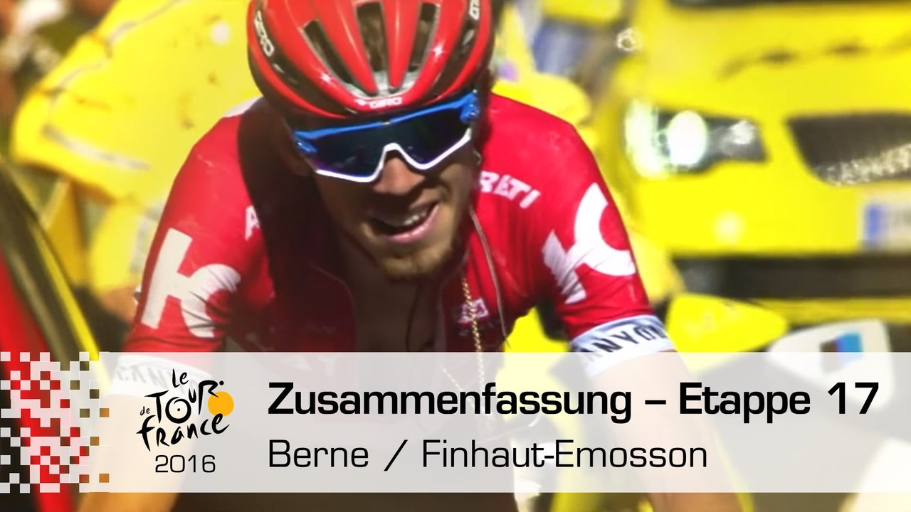 Zusammenfassung - Etappe 17 (Berne / Finhaut-Emosson) - Tour de France 2016