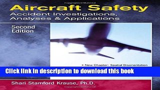 Download Aircraft Safety : Accident Investigations, Analyses,   Applications, Second Edition PDF