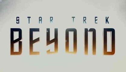 Trailer: Star Trek Beyond