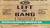 PDF Left of Bang: How the Marine Corps  Combat Hunter Program Can Save Your Life  Read Online