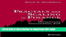 Download Books Fractals and Scaling in Finance: Discontinuity, Concentration, Risk. Selecta Volume