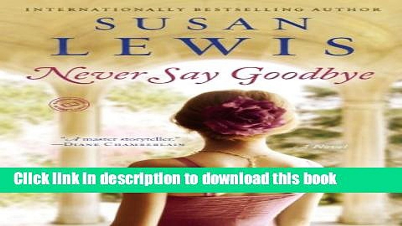 Download Never Say Goodbye: A Novel  EBook