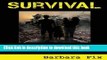 Download Survival: Prepare Before Disaster Strikes PDF Free