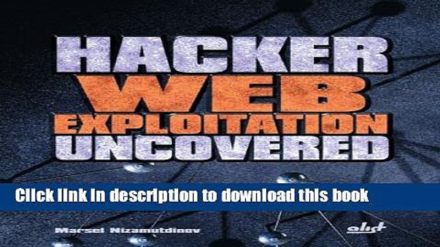Download Hacker Web Exploitation Uncovered [With CDROM] Read Online