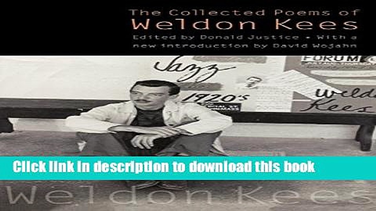 Download The Collected Poems of Weldon Kees (Third Edition) Free Books