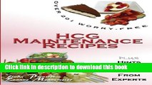 Download Over 201 Worry-Free HCG Maintenance Recipes: Plus Hints   Tips From Experts  PDF Online