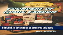 Read Founders of Comic Fandom: Profiles of 90 Publishers, Dealers, Collectors, Writers, Artists