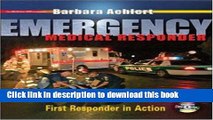 Read Emergency Medical Responder: First Responder in Action with Student CD-ROM, Student DVD and
