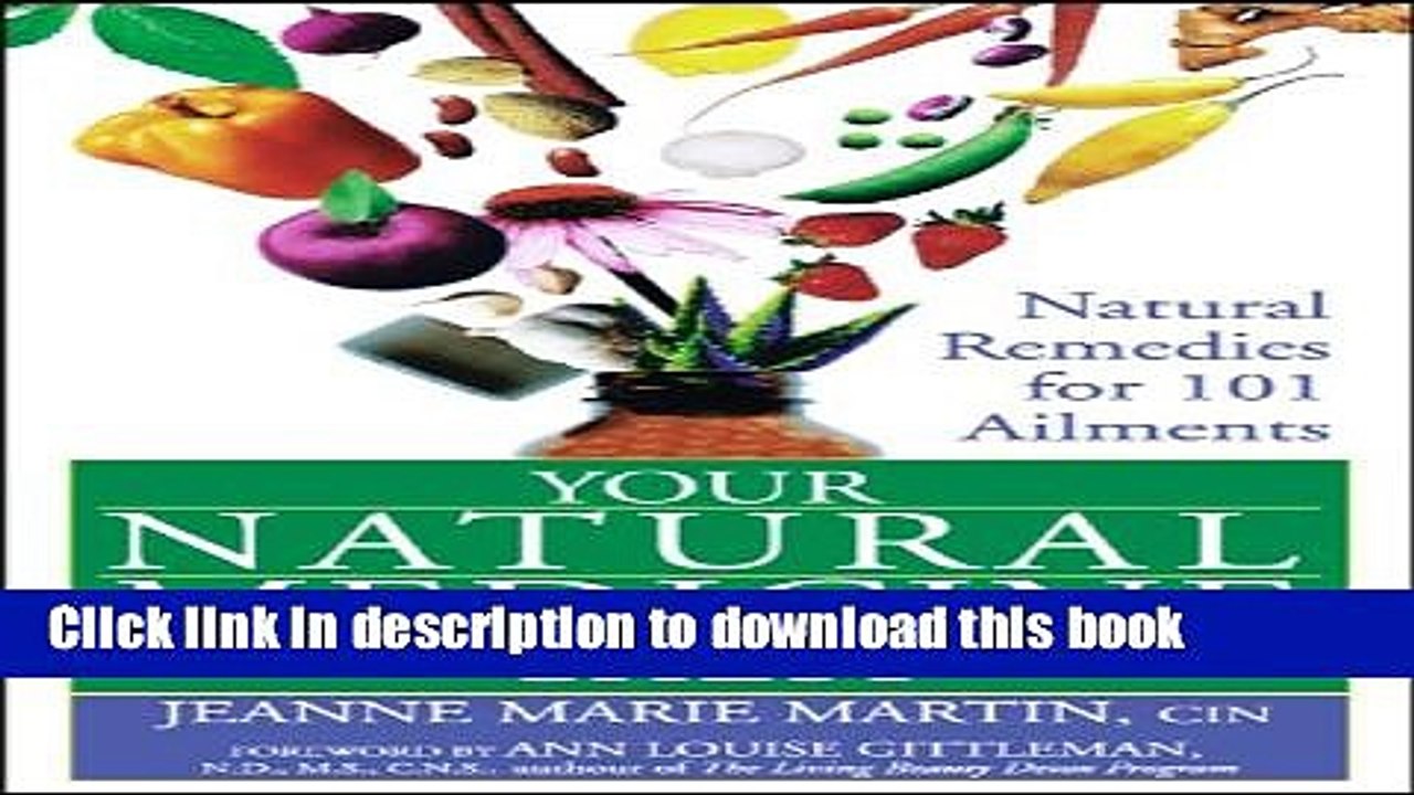 Read Your Natural Medicine Chest: Natural Remedies for 101 Ailments Ebook Free