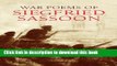 Download War Poems of Siegfried Sassoon (Dover Books on Literature   Drama)  Read Online