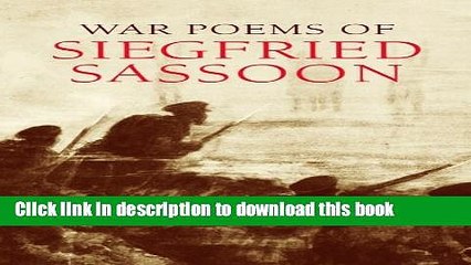 Download War Poems of Siegfried Sassoon (Dover Books on Literature   Drama)  Read Online