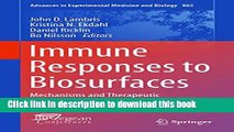 Download Immune Responses to Biosurfaces: Mechanisms and Therapeutic Interventions  Read Online