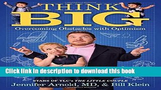Download Think Big: Overcoming Obstacles with Optimism  Ebook Free