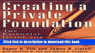Download Books Creating a Private Foundation: The Essential Guide for Donors and Their Advisers