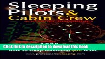 Read Book Sleeping For Pilots   Cabin Crew (And Other Insomniacs) E-Book Free