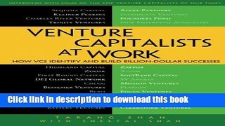 Read Books Venture Capitalists at Work: How VCs Identify and Build Billion-Dollar Successes E-Book