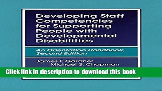 Read Book Developing Staff Competencies for Supporting People with Developmental Disabilities: An