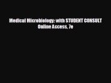 different  Medical Microbiology: with STUDENT CONSULT Online Access 7e