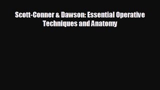 there is Scott-Conner & Dawson: Essential Operative Techniques and Anatomy