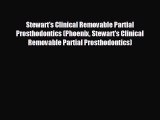behold Stewart's Clinical Removable Partial Prosthodontics (Phoenix Stewart's Clinical Removable