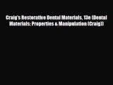 different  Craig's Restorative Dental Materials 13e (Dental Materials: Properties & Manipulation