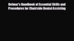 different  Delmar's Handbook of Essential Skills and Procedures for Chairside Dental Assisting