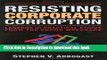 Download Books Resisting Corporate Corruption: Lessons in Practical Ethics from the Enron Wreckage