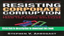 Download Books Resisting Corporate Corruption: Lessons in Practical Ethics from the Enron Wreckage