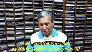 Locutor Valcir Santos (Studio Regência FM)