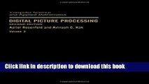 Read Digital Picture Processing, Volume 2, Second Edition (Computer Science and Scientific