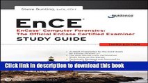 Read EnCase Computer Forensics -- The Official EnCE: EnCase Certified Examiner Study Guide PDF Free