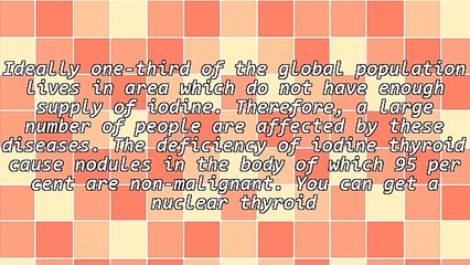 Proportionate Amount Of Iodine Thyroid Can Keep You Healthy And Happy